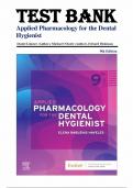 Test Bank for Applied Pharmacology for The Dental Hygienist 9th Edition by Elena Bablenis Haveles, All Chapter 1-26, A+ guide.