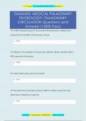 GMS6402: MEDICAL PULMONARY  PHYSIOLOGY- PULMONARY  CIRCULATION Questions and  Answers (100% Pass)