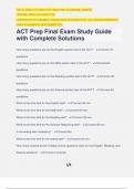 ACT Prep Final Exam Study Guide with Complete Solutions