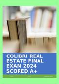 COLIBRI REAL ESTATE FINAL EXAM 2024 SCORED A+