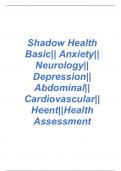 Shadow Health Basic|| Anxiety|| Neurology||  Depression|| Abdominal|| Cardiovascular||  Heent||Health  AssessmenT