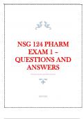 NSG 124 PHARM EXAM 1 – QUESTIONS AND ANSWERS