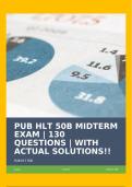 PUB HLT 50B MIDTERM EXAM | 130 QUESTIONS | WITH ACTUAL SOLUTIONS!!