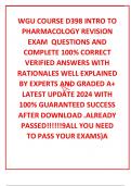 WGU COURSE D398 INTRO TO PHARMACOLOGY REVISION EXAM  QUESTIONS AND COMPLETE 100% CORRECT VERIFIED ANSWERS WITH RATIONALES WELL EXPLAINED BY EXPERTS AND GRADED A+ LATEST UPDATE 2024 WITH 100% GUARANTEED SUCCESS AFTER DOWNLOAD .ALREADY PASSED!!!!!!9ALL YOU 