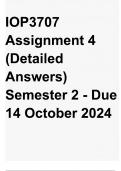 IOP3707 Assignment 4 (Detailed Answers) Semester 2 - Due 14 October 2024 All correct answered |100% TRUSTED Complete, trusted solutions and explanations | Latest updated complete detailed quality answers solution |study guide 2024 | (5) five star rating |