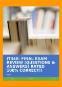 IT340- FINAL EXAM REVIEW (QUESTIONS & ANSWERS) RATED 100% CORRECT!!