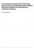 RN COMMUNITY HEALTH FINAL EXAM 2024-2025 ACTUAL EXAM QUESTIONS AND CORRECT DETAILED ANSWERS WITH RATIONALES |ALREADY GRADED A+