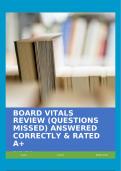 BOARD VITALS REVIEW (QUESTIONS MISSED) ANSWERED CORRECTLY & RATED A+