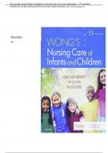 TEST BANK FOR WONG'S NURSING CARE OF INFANT AND CHILDREN 11TH EDITION All Chapters 1-34 COMPLETE GUIDE WITH RATIONALES REVISED EDITION 2024-2025 Graded A+