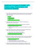 Healthcare Concepts III EXAM II: ATI - Preterm Labor, Preeclampsia, and Gestational Diabetes(Spring 2022 Exam,graded A)