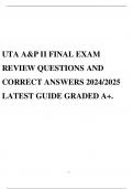 UTA A&P II FINAL EXAM REVIEW QUESTIONS AND CORRECT ANSWERS 2024/2025 LATEST GUIDE GRADED A+.