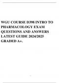 WGU COURSE D398 INTRO TO PHARMACOLOGY EXAM QUESTIONS AND ANSWERS LATEST GUIDE 2024/2025 GRADED A+.