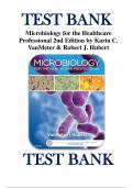 Microbiology for the Healthcare Professional 2nd Edition VanMeter Test Bank UPDATED & VERIFIED VERSION 2023