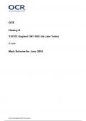 OCR GCE  History A Y107/01: England 1547-1603: the Later Tudors A Level Mark Scheme for June 2024