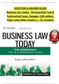 SOLUTION & ANSWER GUIDE  Business Law Today - The Essentials Text &  Summarized Cases, Cengage, 13th edition,  Roger LeRoy Miller,  Chapters 1 - 25, Complete 