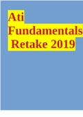 ATI Fundamentals Proctored TEST BANK 2021/2022/2023 CONSISTS OF PREVIOUS EXAMS GUARANTEED PASSSING BEST FOR REVISION SUCCES 100%  2 Exam (elaborations) Ati Fundamentals Retake 2019  3 Exam (elaborations) ATI FUNDAMENTALS RETAKE 2 REMEDIATION