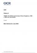 OCR GCE  History A Y209/01: Non-British period study: African Kingdoms c.1400- c.1800: four case studies A Level Mark Scheme for June 2024