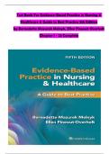 TEST BANK For Evidence-Based Practice in Nursing & Healthcare A Guide to Best Practice 5th Edition by Bernadette Mazurek Melnyk, Ellen Fineout-Overholt, Chapters 1 - 23 Complete