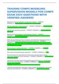 TRADING COMPS MODELING SUPERVISION MODELS FOR COMPS EXAM 2024 QUESTIONS WITH VERIFIED ANSWERS  