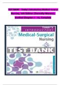 TEST BANK For Timby's Introductory Medical-Surgical Nursing, 13th Edition by Donnelly-Moreno, Verified Chapters 1 - 72, Complete Newest Version