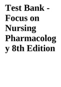 Test Bank - Focus on Nursing Pharmacology 8th Edition