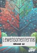 Graad 12_Lewensoriëntering [LO] Opsommings