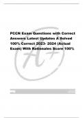 PCCN Exam Questions with Correct  Answers Latest Updates A Solved  100% Correct 2023- 2024 (Actual  Exam) With Rationales Score 100%