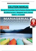  SOLUTION MANUAL  Managerial Accounting Tools for Business Decision Making   9th Edition by Jerry J. Weygandt, Paul D. Kimmel   Chapters 1 - 14, Complete