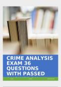 CRIME ANALYSIS EXAM 36 QUESTIONS WITH PASSED ANSWERS!!