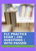 FLC PRACTICE EXAM | 100 QUESTIONS | WITH PASSED ANSWERS!!