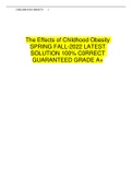 The Effects of Childhood Obesity SPRING FALL-2022 LATEST SOLUTION 100% C0RRECT GUARANTEED GRADE A+ 
