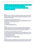 NCLEX Acute Respiratory Failure and ARDS; CHAPTER 68 Nursing Management: Respiratory Failure and Acute Respiratory Distress Syndrome with complete solution