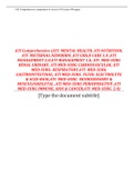 ATI Comprehensive (ATI  MENTAL HEALTH, ATI NUTRITION, ATI  MATERNAL-NEWBORN ,ATI CHILD CARE 1.0 ,ATI MANAGEMENT 2.0,ATI MANAGEMENT 1.0, ATI  MED-SURG  RENAL-URINARY, ATI MED-SURG CARDIOVASCULAR, ATI MED-SURG  RESPIRATORY,ATI  MED-SURG  GASTROINTESTINAL, A