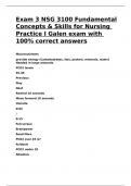 Exam 3 NSG 3100 Fundamental Concepts & Skills for Nursing Practice I Galen exam