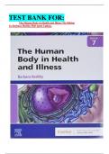 TEST BANK FOR: The Human Body in Health and Illness 7th Edition by Barbara Herlihy PhD latest Update.