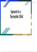 Approach to a Dysmorphic Child: Mechanisms, Features, and Syndromes