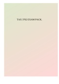 TAX 3702 EXAM PACK.