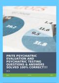 PRITE PSYCHIATRIC EVALUATION AND PSYCHIATRIC TESTING QUESTIONS & ANSWERS SOLVED 100% CORRECT!!!