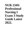 NUR 2349 / NUR2349 Professional Nursing I Exam 3 Study Guide Latest 2022.