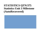 STATISTICS QTN/375 Statistics Unit 3 Milestone (AutoRecovered)