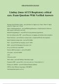 Lindsay Jones ACCS Respiratory critical care. Exam Questions With Verified Answers