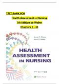 TEST BANK For Health Assessment In Nursing {7th Edition} By Janet Weber, All Chapters 1 to 34 complete Verified editon ISBN: 9781975161156