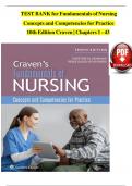 Test Bank for Craven & Hirnle's Fundamentals of Nursing Concepts and Competencies for Practice 10th Edition by Henshaw and Rassilyer-Bomers |Complete  Guide A+.