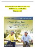 TEST BANK For Nursing for Wellness in Older Adults, 9th American Edition by Carol A. Miller, All Chapters 1 to 29 complete Verified editon ISBN: 9781975179137