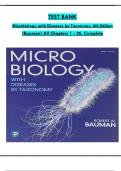 TEST BANK For Microbiology with Diseases by Taxonomy, 6th Edition Robert W. Bauman All 1-17Chapters Covered ,Latest Edition ISBN:9780134832302