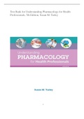 Test Bank for Understanding Pharmacology for Health Professionals, 5th Edition