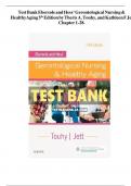 Test Bank for Ebersole and Hess Gerontological Nursing and Healthy Aging 5th Edition Touhy / All Chapters 1-28 / Full Complete  Solution |Grade A+.