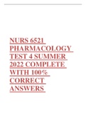 NURS 6521 PHARMACOLOGY TEST 4 SUMMER 2022 COMPLETE WITH 100% CORRECT ANSWERS 