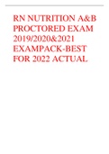 RN NUTRITION A&B PROCTORED EXAM 2019/2020&2021 EXAMPACK-BEST FOR 2022 ACTUAL