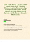 Final Exam: NR546 / NR 546 Advanced Pharmacology Psychopharmacology for the Psychiatric-Mental Health Nurse Practitioner Exam (Latest 2024 / 2025 Updates STUDY BUNDLE WITH COMPLETE SOLUTIONS) | 100% Correct | Grade A - Chamberlain